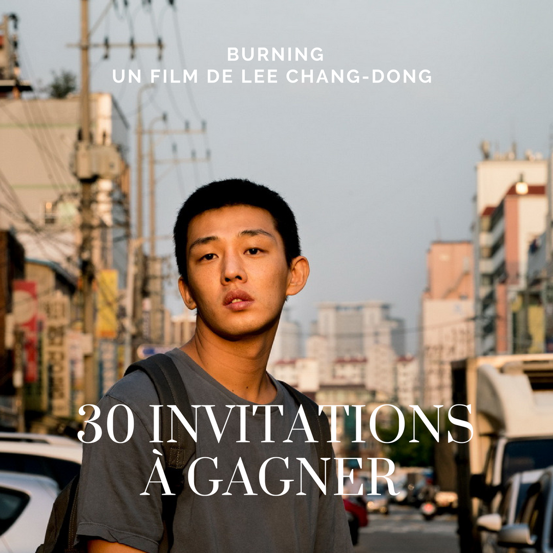 [Jeu-Concours] Burning de LEE Chang-dong